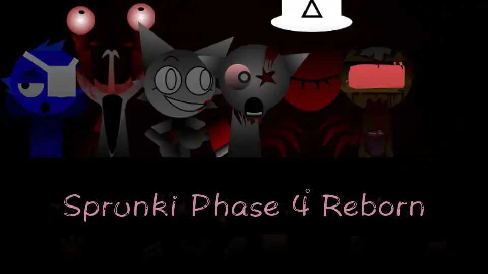 Sprunki Phase 4 Reborn