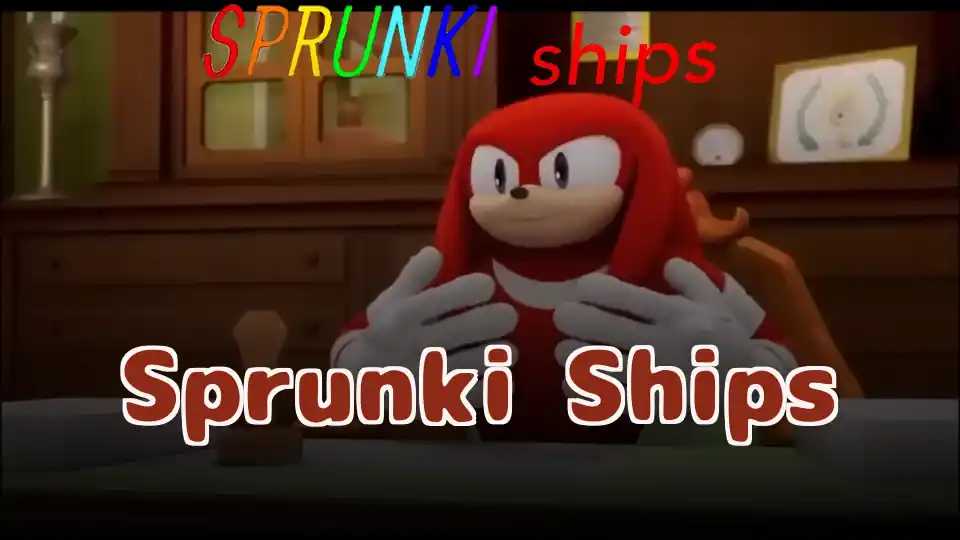 Sprunki Ships