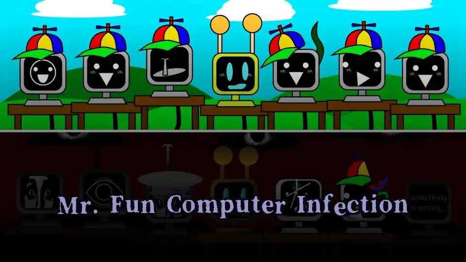 Mr. Fun Computer Infection