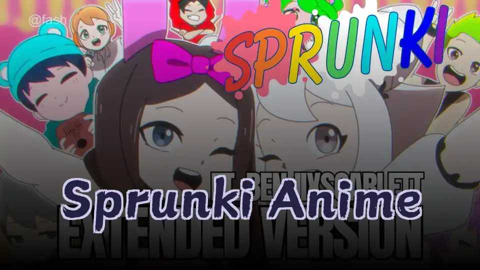 Sprunki Anime