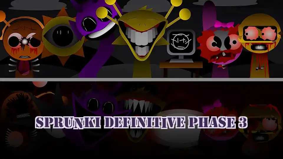 Sprunki Definitive Phase 3