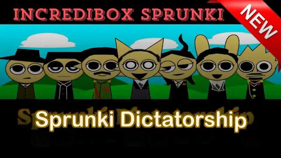 Sprunki Dictatorship