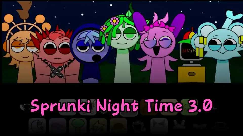 Sprunki Night Time 3.0