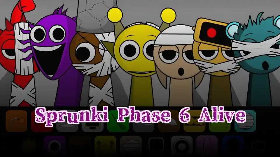 Sprunki Phase 6 Alive