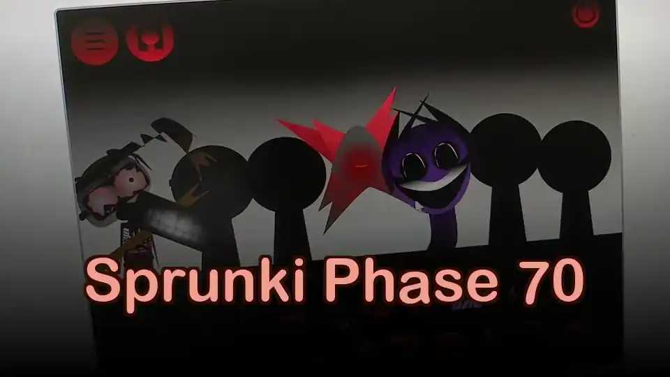 Sprunki Phase 70