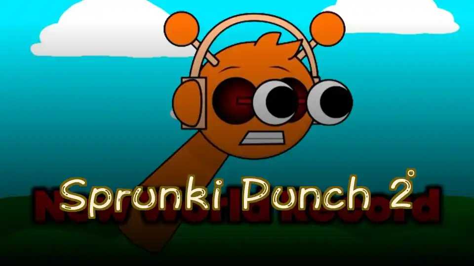 Sprunki Punch 2