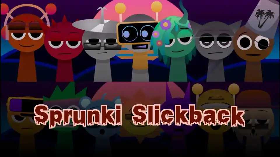 Sprunki Slickback