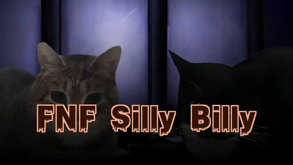 FNF Silly Billy