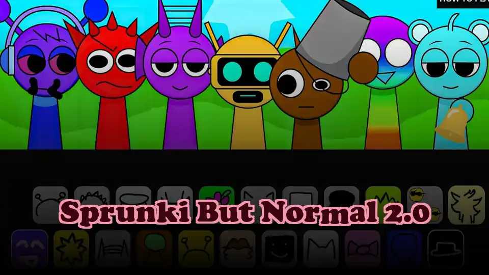 Sprunki But Normal 2.0