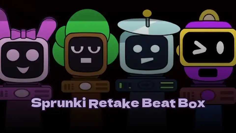 Sprunki Retake Beat Box