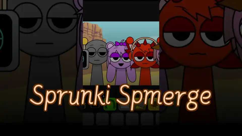 Sprunki Spmerge