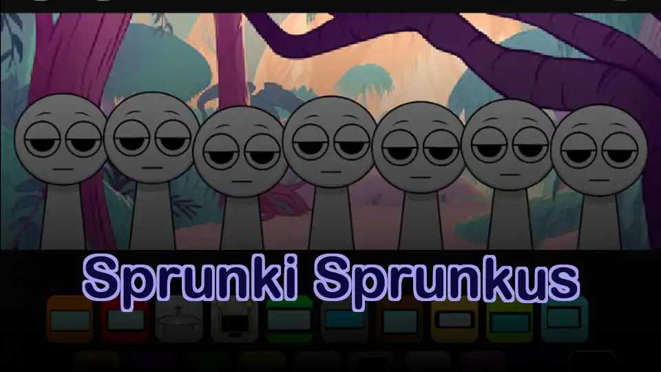 Sprunki Sprunkus