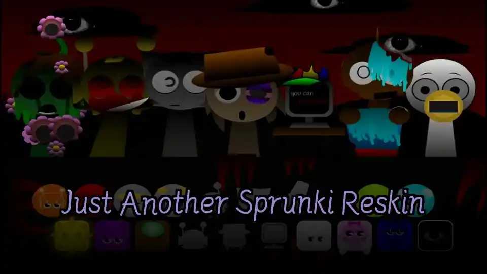 Just Another Sprunki Reskin