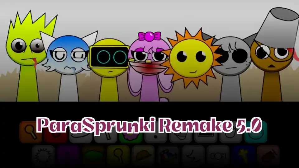 ParaSprunki Remake 5.0