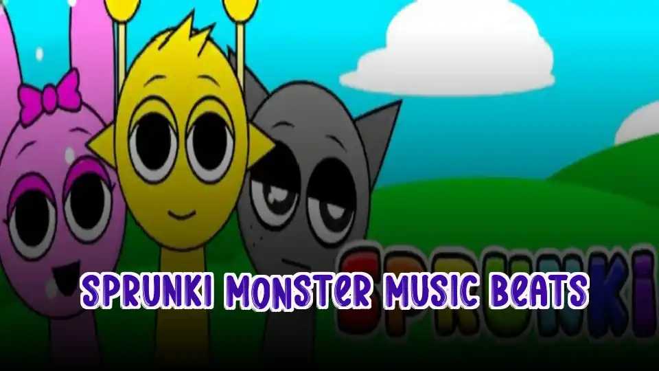 Sprunki Monster Music Beats