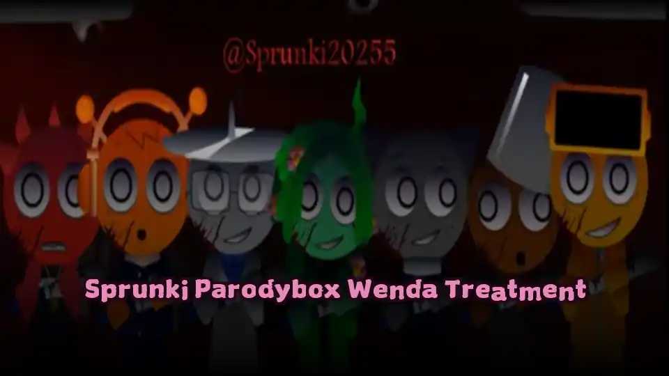 Sprunki Parodybox Wenda Treatment