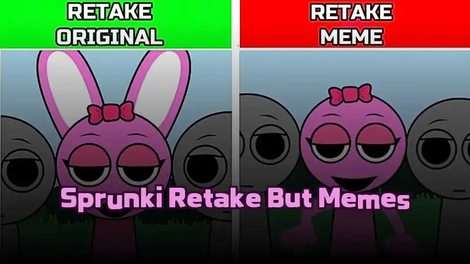 Sprunki Retake But Memes