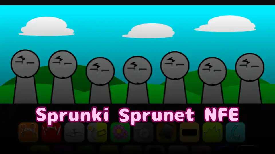 Sprunki Sprunet NFE