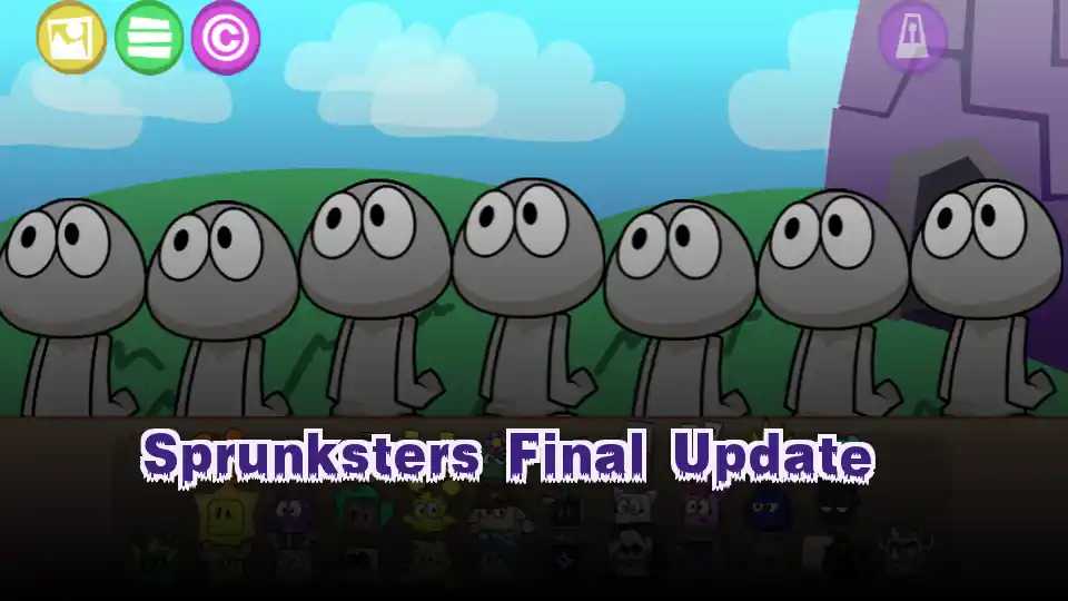 Sprunksters Final Update​
