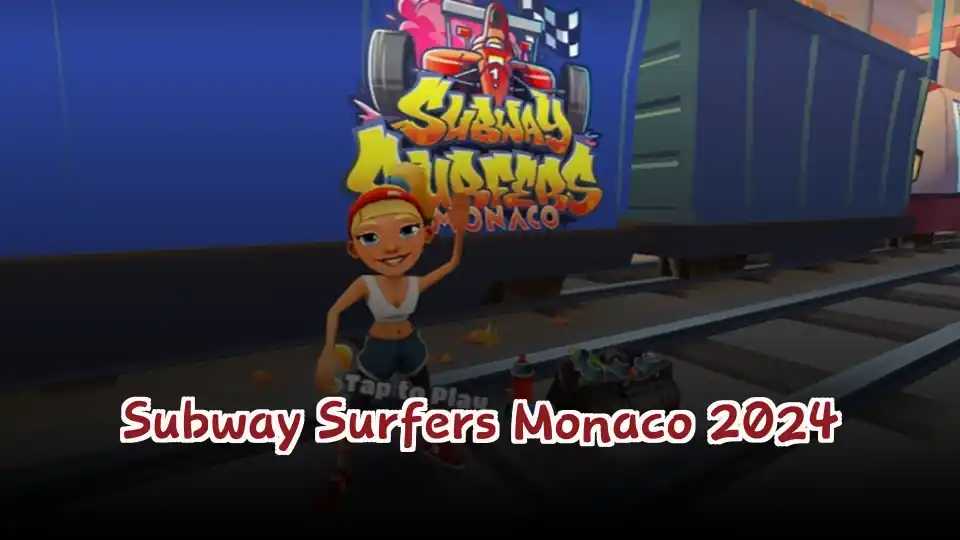 Subway Surfers Monaco 2024