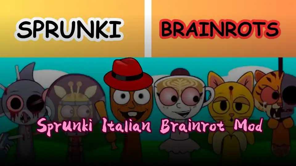 Sprunki Italian Brainrot Mod