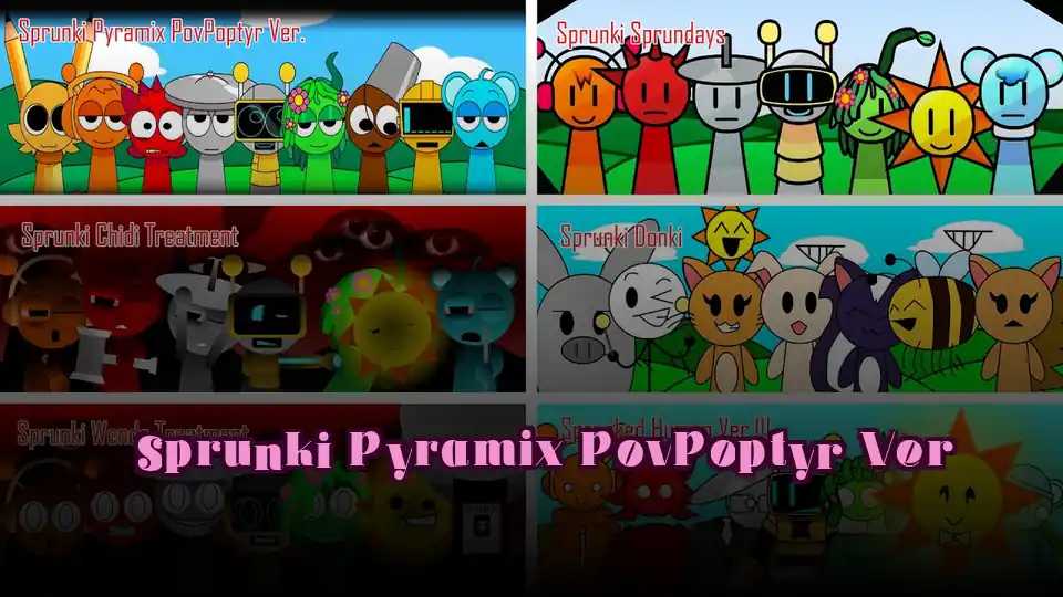 Sprunki Pyramix PovPoptyr Ver