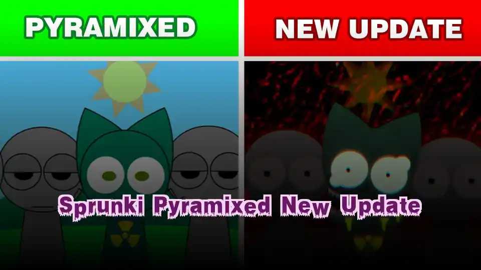 Sprunki Pyramixed New Update