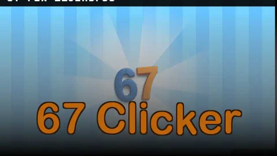 67 Clicker