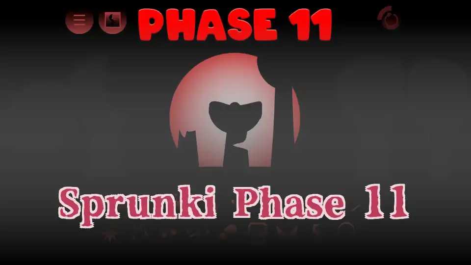 Sprunki Phase 11