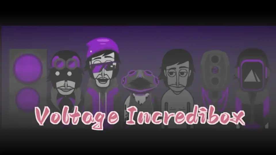 Voltage Incredibox
