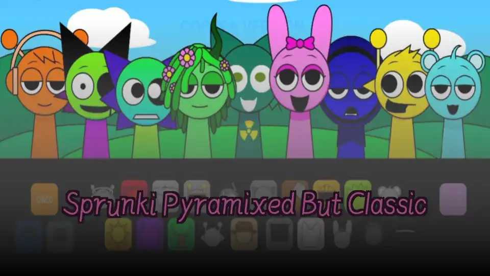 Sprunki Pyramixed But Classic